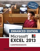 Enhanced Microsoft Excel 2013: Comprehensive (Microsoft Office 2013 Enhanced Editions)