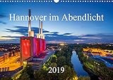  Hannover im Abendlicht 2019 (Wandkalender 2019 DIN A3 quer): Der Charme der niedersächsischen Landeshauptstadt Hannover im Abendlicht (Monatskalender, 14 Seiten ) (CALVENDO Orte)