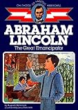 Abraham Lincoln: The Great Emancipator (Childhood of Famous Americans)