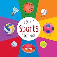 Sports for Kids age 1-3 (Engage Early Readers: Children's Learning Books) with FREE EBOOK 1772260959 Book Cover