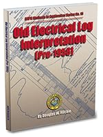 Old Electrical Log Interpretation (Pre-1958) 0891816666 Book Cover