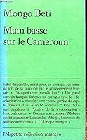 Main basse sur le Cameroun: Autopsie d'une décolonisation 2707105600 Book Cover