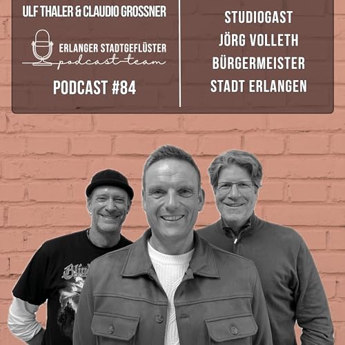 #84 OB-KANDIDAT F&Uuml;R ERLANGEN | Studiogast J&ouml;rg Volleth