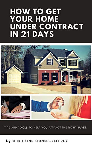 How to Get Your House Under Contract in 21 Days: