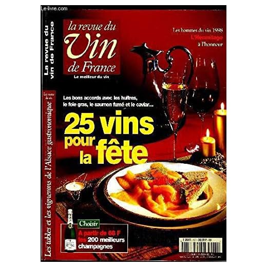 REVUE DU VIN DE FRANCE N° 427 - LES BONS ACCORDS AVEC LES HUITRES, LE FOIE GRAS, LE SAUMON FUME ET LE CAVIAR... A PARTIR DE 68F LES 200 MEILLEURS CHAMPAGNE