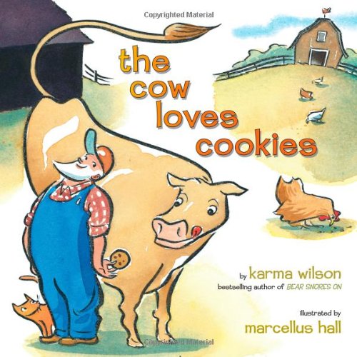 The Cow Loves Cookies Wilson, Karma, Hall, Marcellus Books