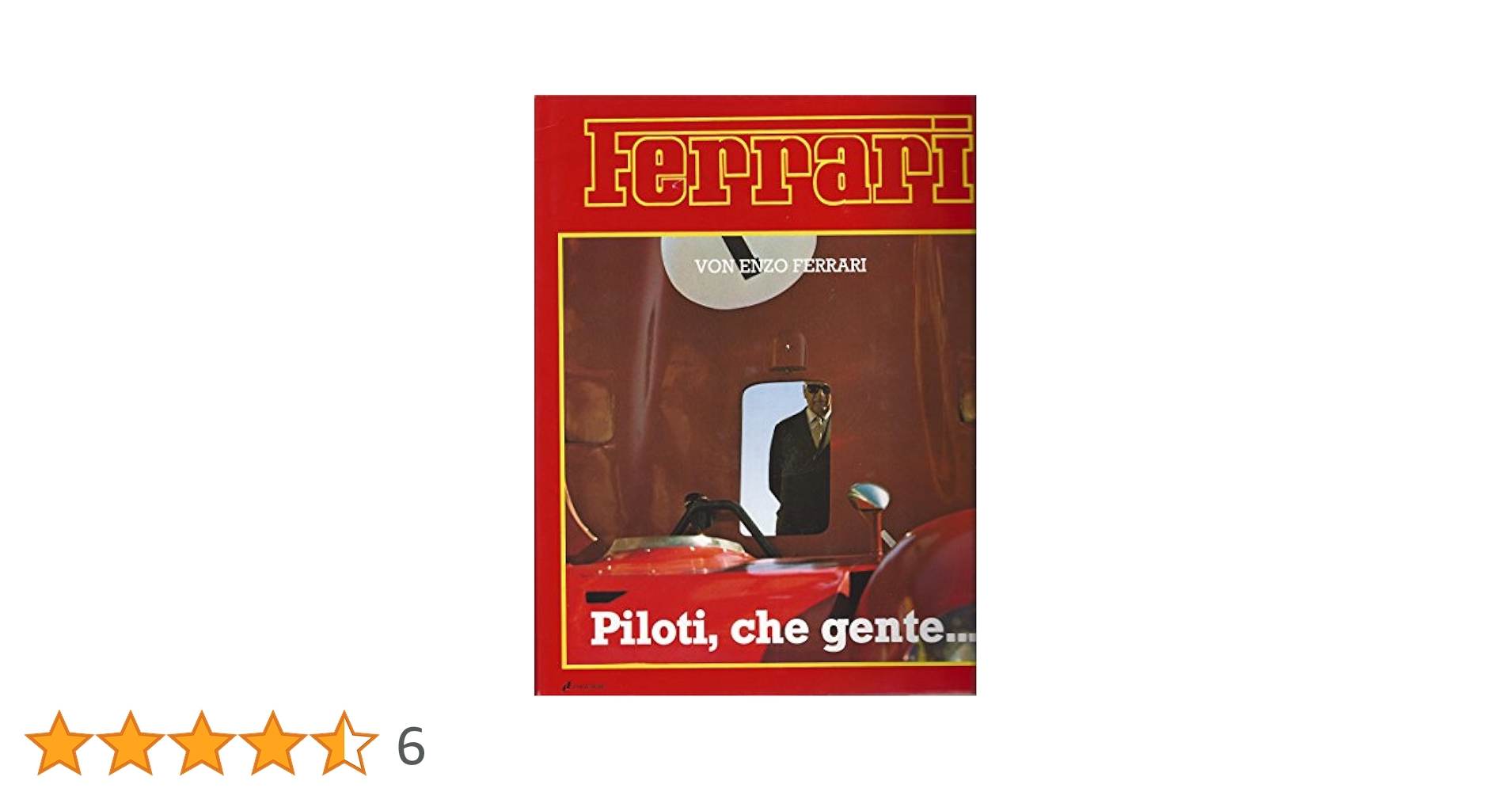 洋書 PILOTI CHE GENTE enzo ferrari フェラーリ Piloti, Che Gente… - Raptis Rare Books | Fine Rare and