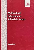 Multicultural Education in All-White Areas: A Case Study of Two Esg Projects 1856289699 Book Cover