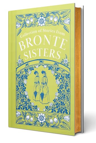 Image of Collection of Stories From Bronte Sisters : Wuthering Heights / Agnes Grey / The Tenant of Wildfell Hall / Shirley (Deluxe Leatherbound edition)