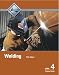 Welding Level 4 Trainee Guide (5th Edition)