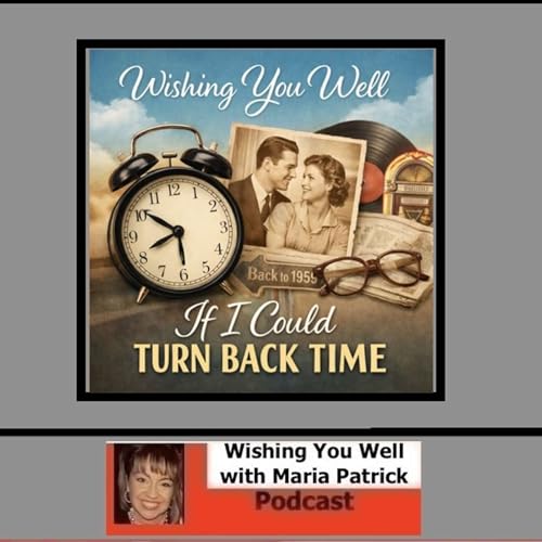 PODCAST: If I Could Turn Back Time