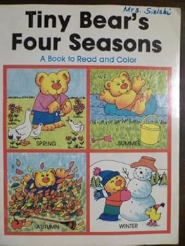 Paperback Tiny Bear's Four Seasons: A Book to Read and Color Book