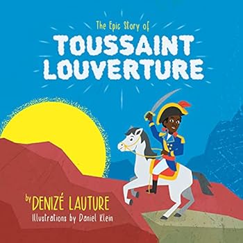 Board book The Epic Story of Toussaint Louverture Book