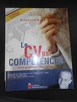 Le CV par Compétences: Votre Passeport pour l'Emploi 2894721838 Book Cover