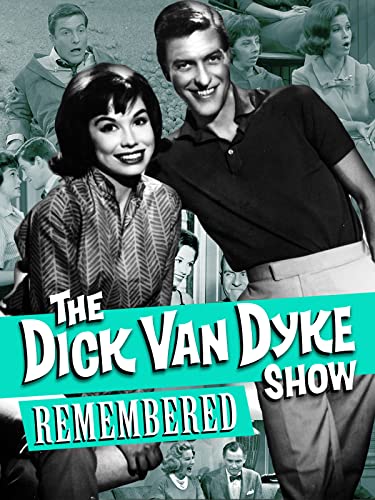 The Dick Van Dyke Show Remembered The Dick Van Dyke Show Remembered
