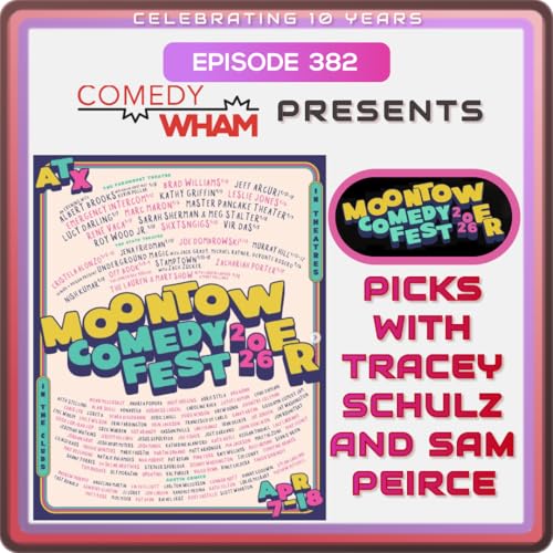 2026 Moontower Comedy Festival Picks by Tracey Schulz, Sam Peirce, and Valerie Lopez