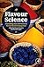 Produktbild Flavour Science: Proceedings from XIII Weurman Flavour Research Symposium
