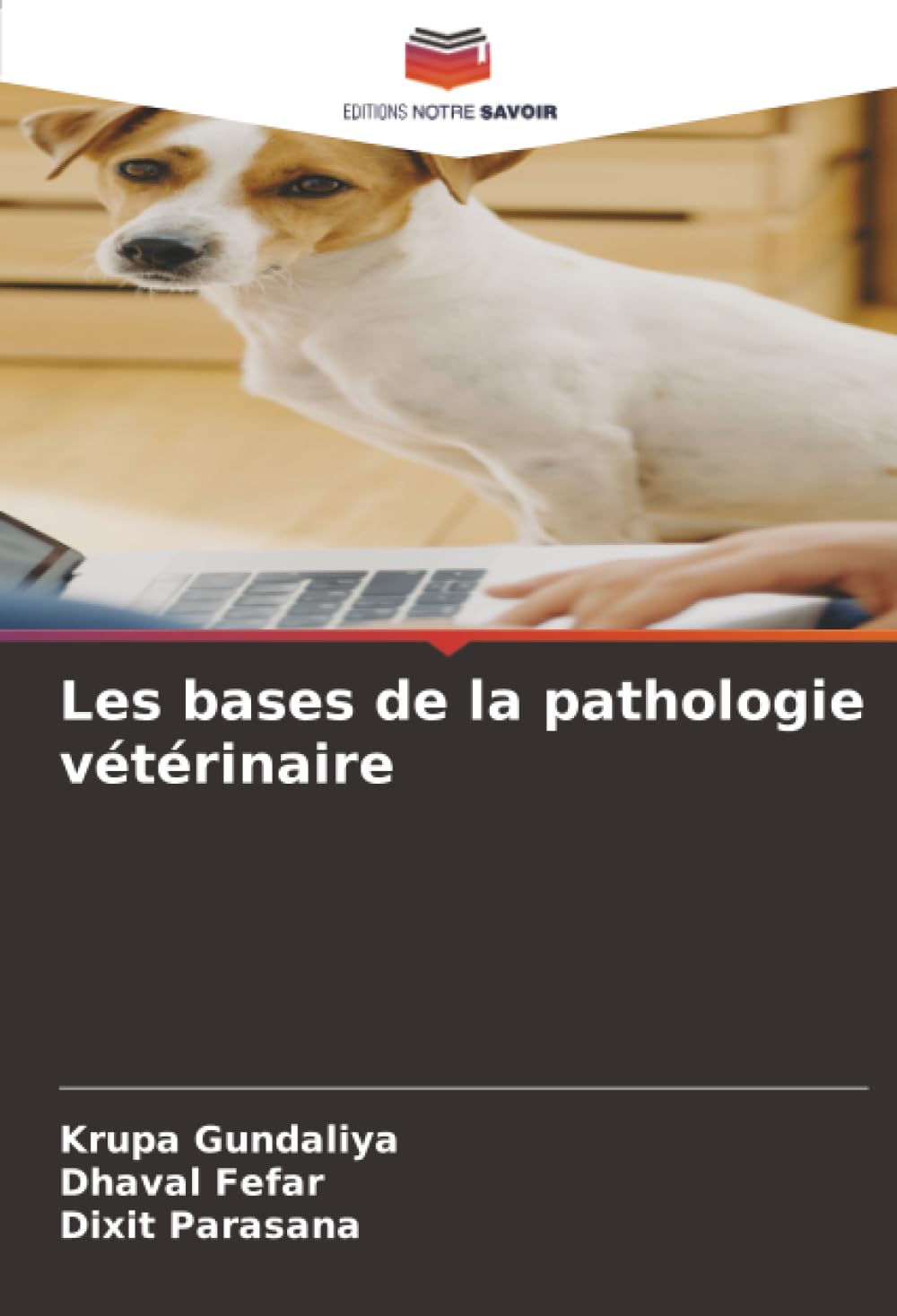 Les bases de la pathologie vétérinaire