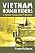 Vietnam Rough Riders: A Convoy Commander's Memoir (Modern War Studies)