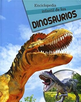 Hardcover ENCICLOPEDIA INFANTIL DE LOS DINOSAURIOS [Spanish] Book