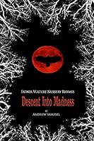 Father Vulture Nursery Rhymes: The Descent into Madness (Horror, Young Adult,) 1521848505 Book Cover