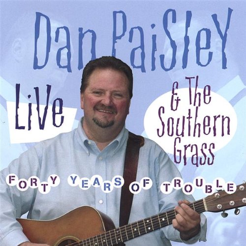 Little Cabin Home On The Hill By Dan Paisley The Southern Grass