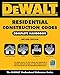 DEWALT 2015 Residential Construction Codes: Complete Handbook (DEWALT Series)