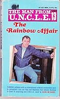The Rainbow Affair (The Man from U.N.C.L.E. No. 13) (Ace Books, No. G-670) B000ZG23HW Book Cover