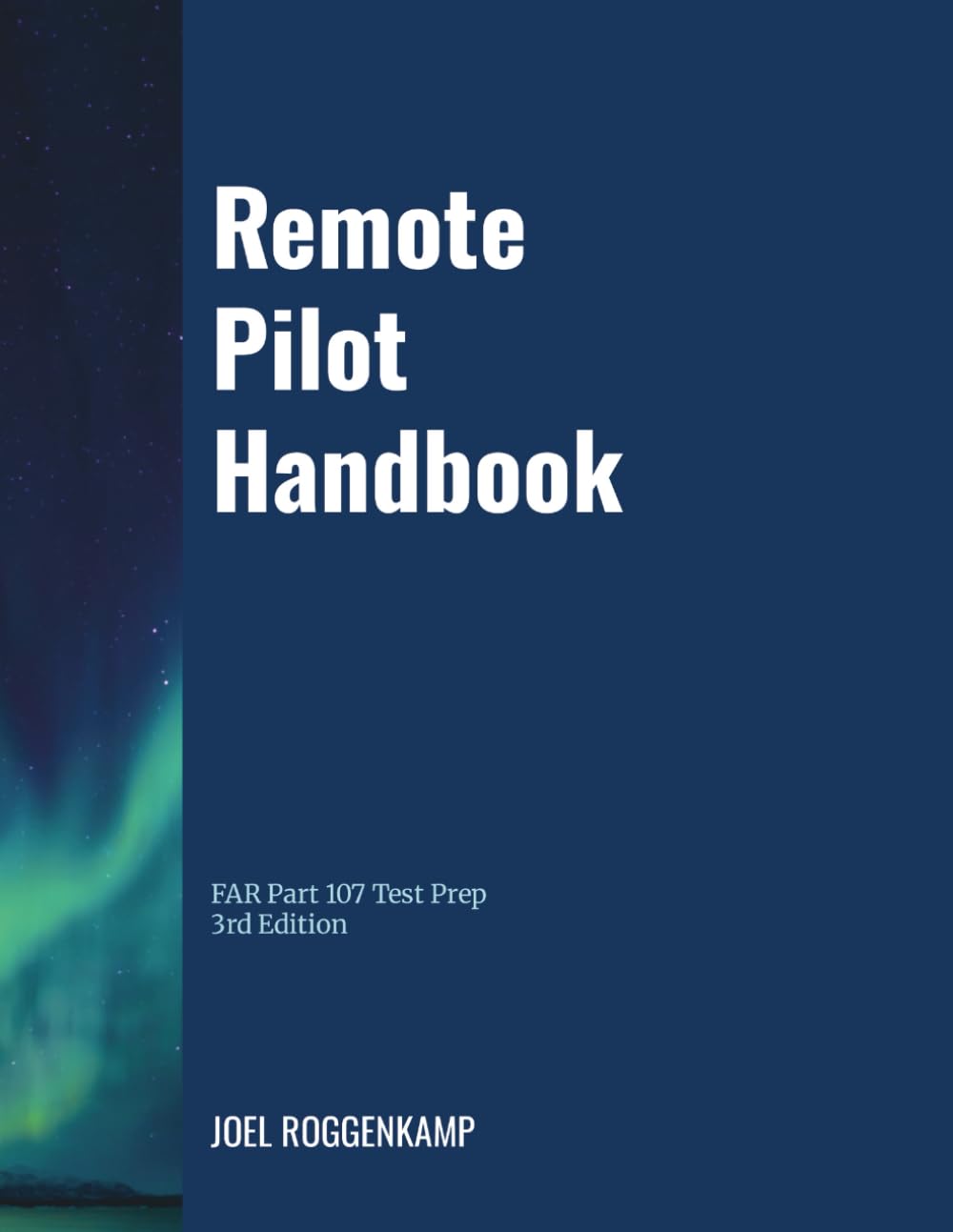 Remote Pilot Handbook: FAA Part 107 Test Prep
