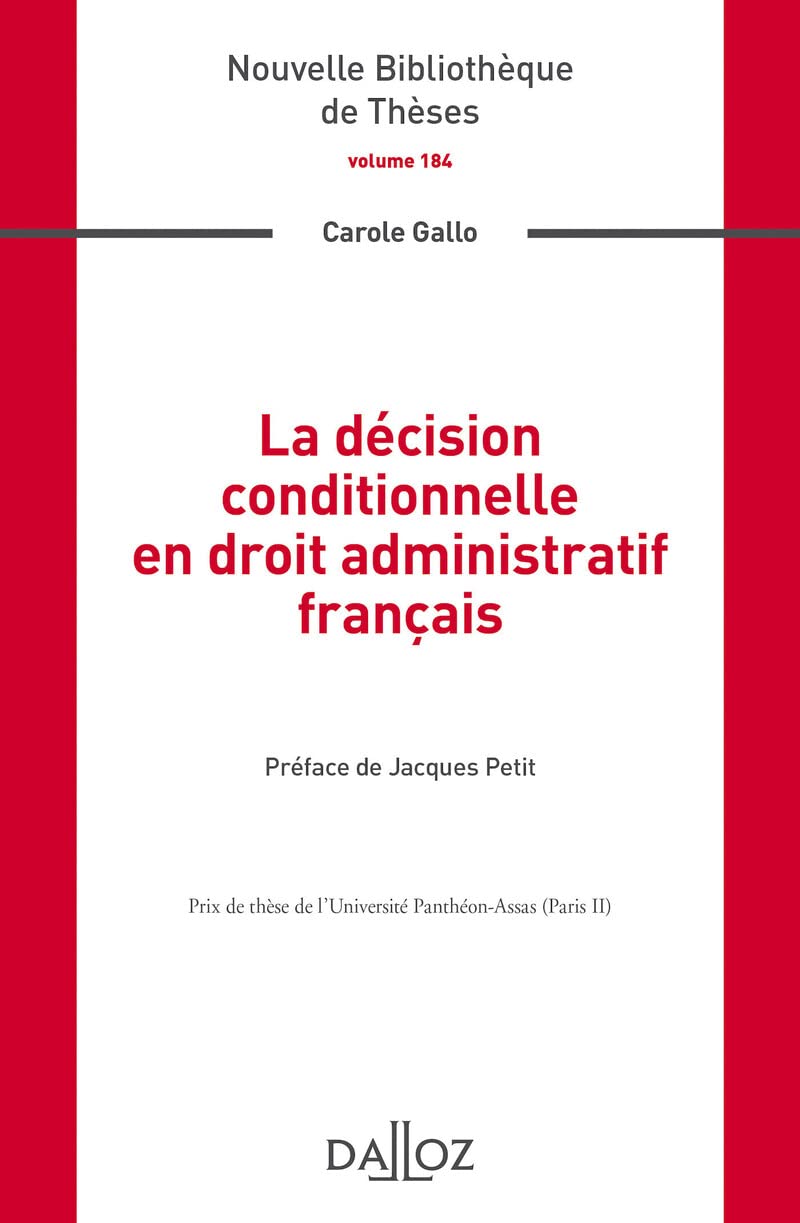 La décision conditionnelle en droit administratif français - Volume 184