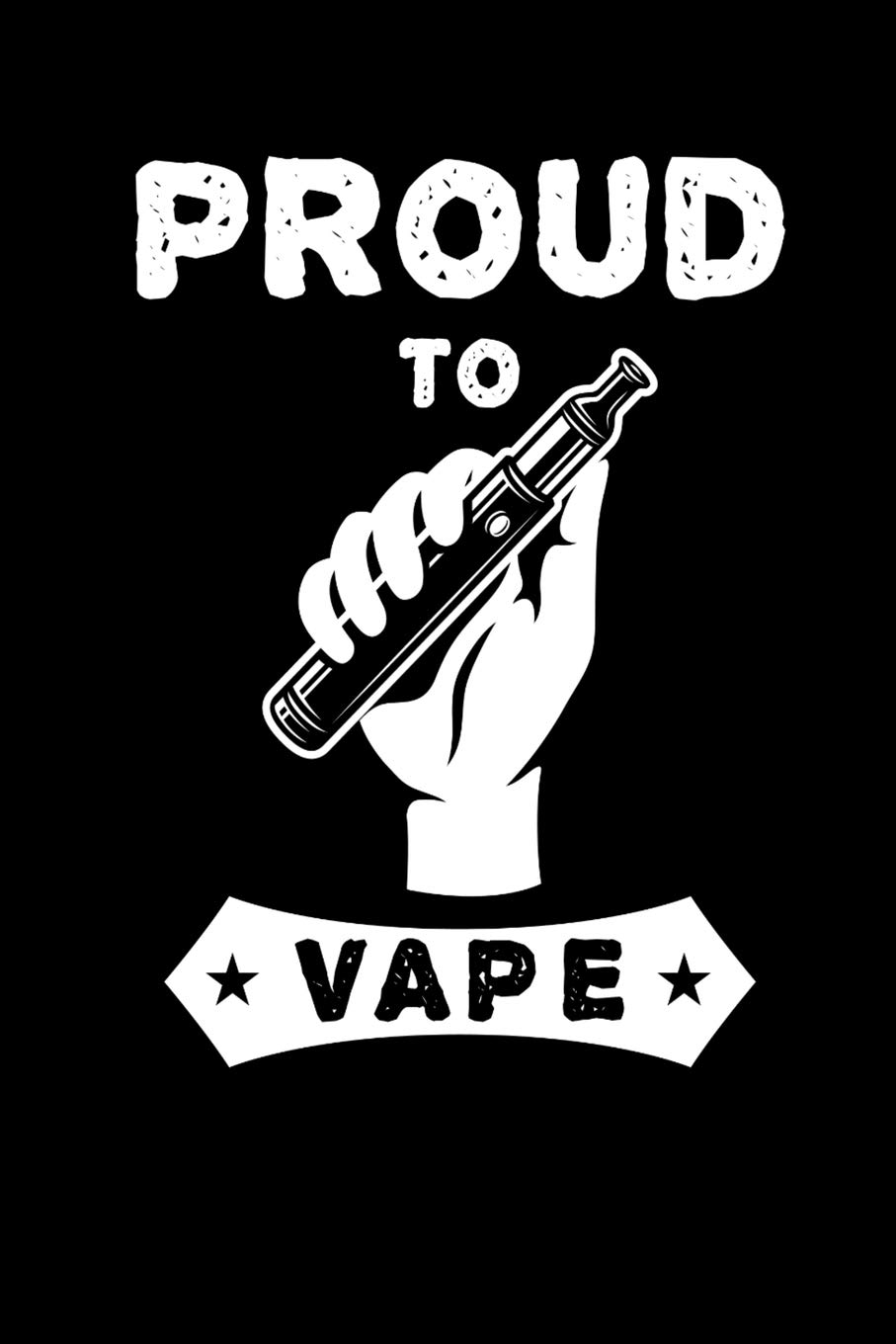 Proud To Vape: Vaping Notebook I Notizbuch I Calepin I Taccuino I Cuaderno I Caderno I Notitieblok I Notatnik I 6x9 I A5 I 120 Pages I Dot Grid I ... I Teacher I Students I Writing I Drawing I