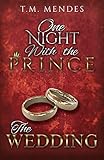 The Wedding: One Night with the Prince: A Bonus Chapter