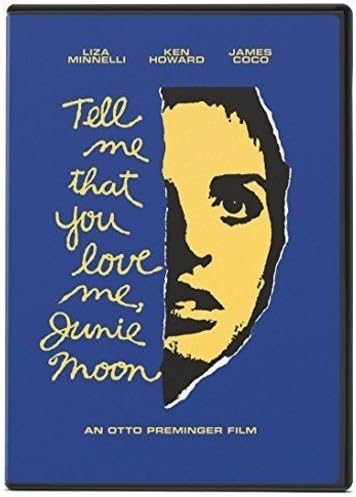 Tell Me That You Love Me, Junie Moon