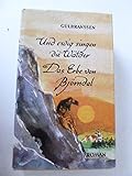  Und ewig singen die Wälder - Das Erbe von Björndal. Zwei Bände!