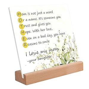 To My Mom Acrylic Plaque, Gift for Mom From Daughter, Acrylic Sign for Tabletop Decoration, 5.9 * 5.9 * 1.6 Inch,Heartwarming Mom Birthday Gift
