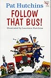 Follow That Bus (Red Fox Younger Fiction)