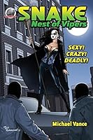 Snake: Nest of Vipers 0692406476 Book Cover