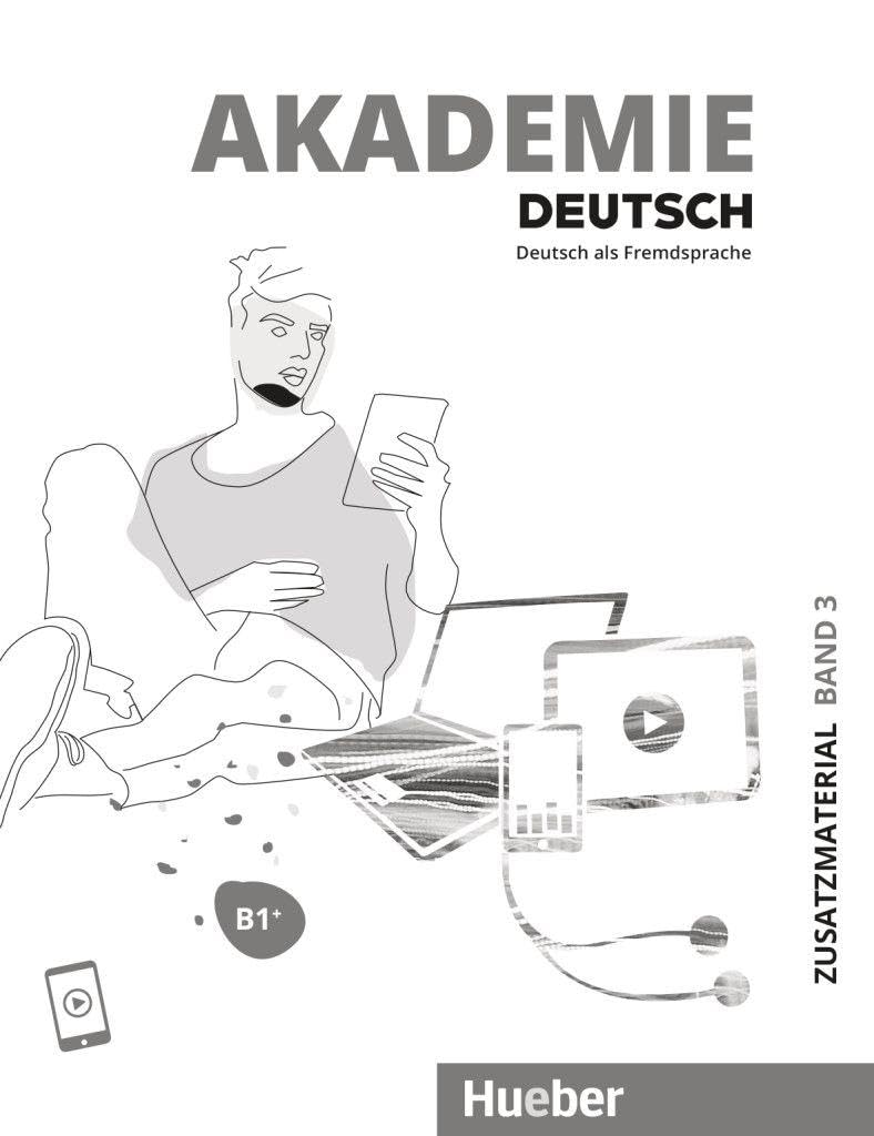 Akademie Deutsch: Zusatzmaterialien Band 3 B1+