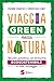 Viaggia Green Nella Natura - 3