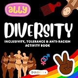 Diversity | Activity Book for Anti-Racism, Gender Equality and Religious Tolerance: The Inclusive 9th Grader | Hair Discrimination, Size Positivity ... Multicultural Educational Resources)