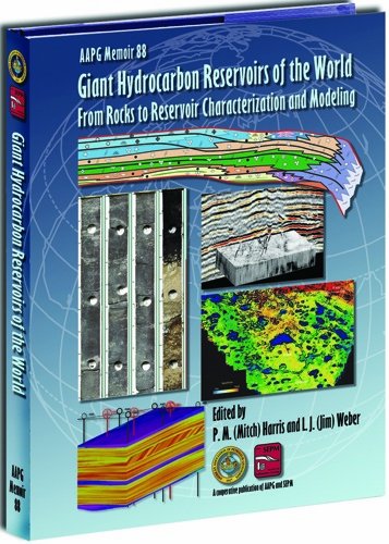 Giant Hydrocarbon Reservoirs of the World: From Rocks to Reservoir Characterization and Modeling Giant Hydrocarbon Reservoirs of the World: From Rocks to Reservoir Characterization and Modeling