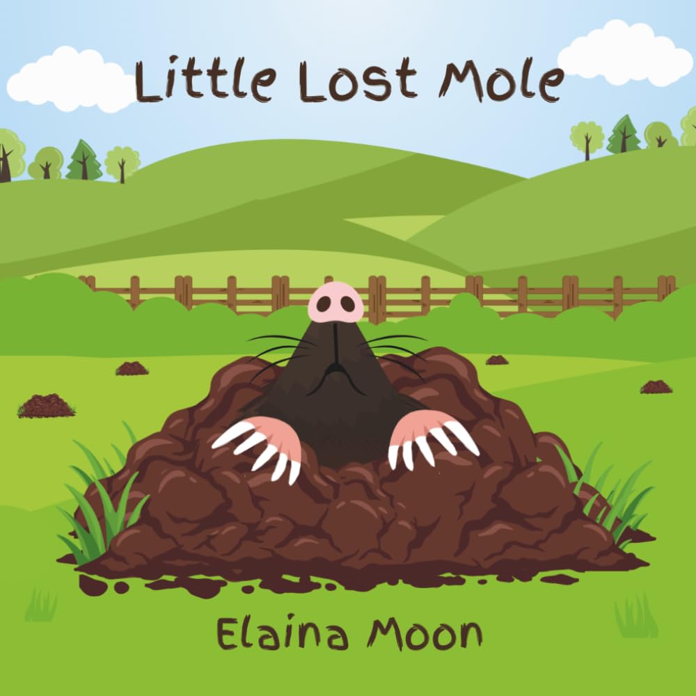 Little Lost Mole (The Three Flower Friends)
