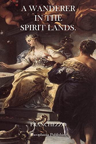 A Wanderer in the Spirit Lands