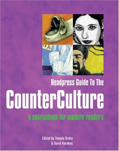 HEADPRESS COUNTER CULTURE: A Sourcebook for Modern Readers