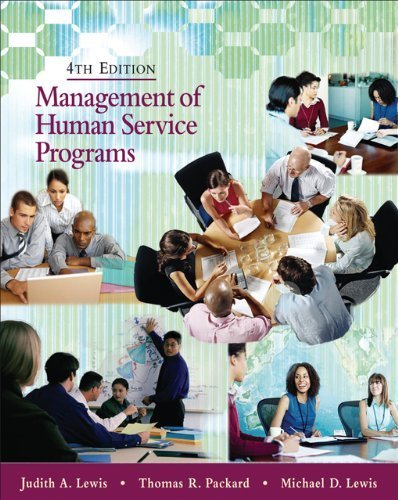Management of Human Service Programs by Lewis, Judith A., Packard, Thomas R., Lewis, Michael D. (2006) Paperback