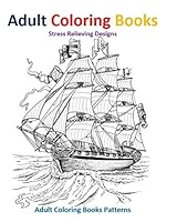 Adult Coloring Books: Beautiful Ships and Boats 1514620138 Book Cover