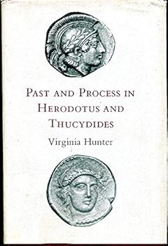 Hardcover Past and Process in Herodotus and Thucydides (Princeton Legacy Library) Book