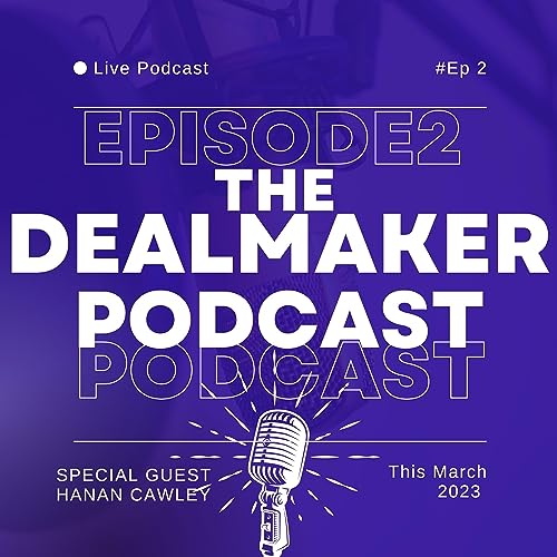 Episode 2 - With Our Guest Speaker Hannan Crawley