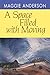 A Space Filled with Moving (Pitt Poetry Series)