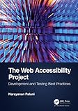  The Web Accessibility Project: Development and Testing Best Practices (English Edition)